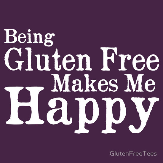 Being Gluten Free Makes Me Happy T-Shirt